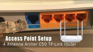 Setup access point mode on TP-Link 4 antenna - Archer C50 | NETVN