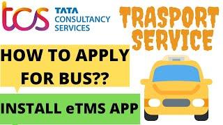 HOW TO APPLY FOR BUS PASS || TCS TRANSPORTATION || eTMS APP || #tcsupdate #2022 #tcs #transportation