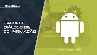 Implementando uma caixa de diálogo de confirmação na aplicação android 