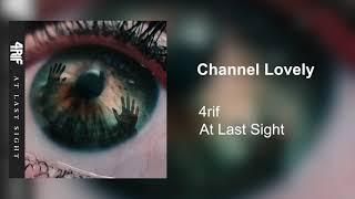 IV. Channel Lovely (Audio)