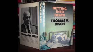 "Getting into Death" By Thomas M. Disch