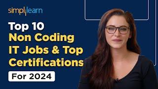 Top 10 Non Coding IT Jobs and Top 10 Certifications for 2024 | Simplilearn