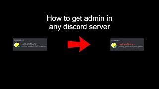 How get admin in any discord server