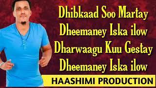 ILKACASE QAYS HEES CUSUB || ISKA ILOW DHEEMANEY || VIDEO LYRICS 2020 HD