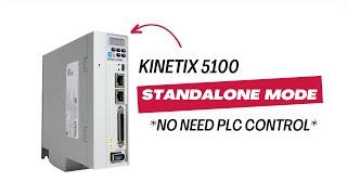 KINETIX 5100 Standalone mode No need PLC Control