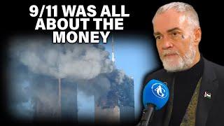 9/11 Was All About The Money