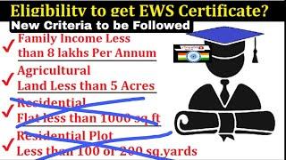 New EWS Certificate Criteria Proposed by Centre Govt  | Economically Weaker Section | Applicablility