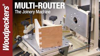 Multi-Router | The Joinery Machine | Woodpeckers Tool