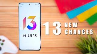 MIUI 13 - 13 NEW CHANGES!!!