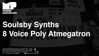 Superbooth 2018 - Soulsby Synths 8 Voice Atmegatron Poly Synth / Keyboard