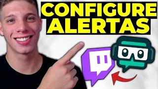 COMO CONFIGURAR ALERTAS NA LIVE DA TWITCH - STREAMLABS 2022