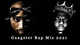  2PAC & The Notorious B.I.G. Hard Gangster Rap Mix 2021 / ft Eminem,CJ,Da Baby,Eazy E,Nas,Ice Cube
