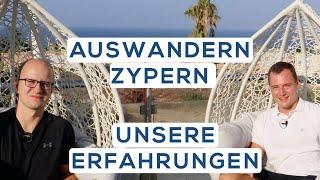 Zypern: Auswandern, Erfahrungen, Steuern & mehr mit Aaron (Homo Oeconomicus)