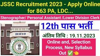 JSSC Recruitment 2023 - Apply Online PA, LDC ,Stenographer/ Personal Assistant /Lower Division Clerk