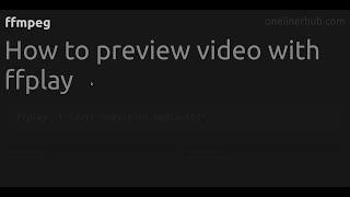 How to preview video with ffplay  #ffmpeg