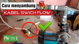 Cara instalasi Flow Switch Pompa Boster Wasser yang benar