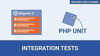 How to create Integration Tests in Magento 2.3