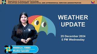 Public Weather Forecast issued at 5PM | December 25, 2024 - Wednesday