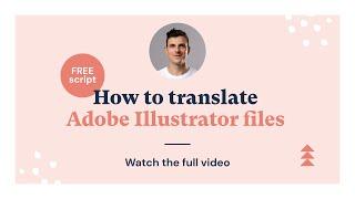 Quickly translate your Illustrator files with these 2 FREE scripts