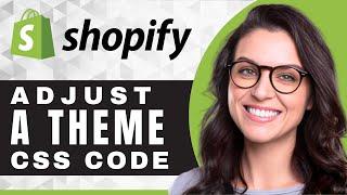 how to Edit a Theme CSS Code in Shopify | Shopify Tutorial