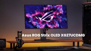 Asus ROG Strix OLED XG27UCDMG : First Look - Review Full Specifications