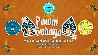 LIVE PAWAI BUDAYA !!! YAYASAN MIFTAHUL ULUM BATUPUTIH KENEK