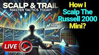 Scalping Secrets: Conquer the Russell 2000 Mini!  #DayTrading #ScalpTrading