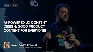 [ENG] AI-Powered UX Content Design: Good Product Content for Everyone! | Ben Davies-Romano