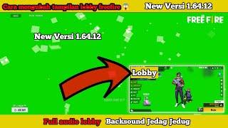 config background FF Lobby Green Screen. cara mengganti lobby FF Menjadi Foto Sendiri. Versi 1.64.12