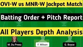 OVI-W vs MNR-W Dream11 Prediction Dream11 Team of Today Match | @FantasyCricketGuru