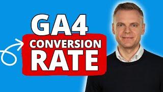 How To View Conversion Rate In GA4 (Google Analytics 4)