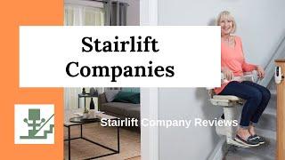 Stairlift Company Reviews