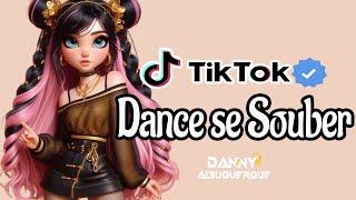 Dance se souber~ {TikTok} 2025 