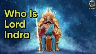 Who Is Lord Indra**EXPLAINED**