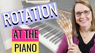 Forearm Rotation at the Piano [Foundations of Technique, Part 3]