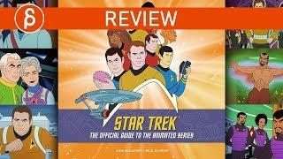 Star Trek - The Official Guide To The Animated Series - Review (Book Flip Through)