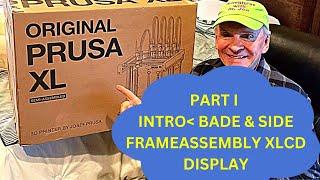 Assemble the PRUSA XL 3D Printer with me! (Part 1)