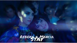 Rebeka & Mencia | Stay