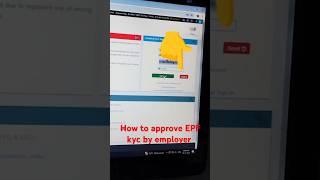 How to approve EPF kyc by employer #epflatest #epfo #epf #pf #employeeslatest #employers #employer