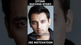  Famous IITian Success Story  JEE 2023 real Motivation#shorts #iitjee#iitbombay