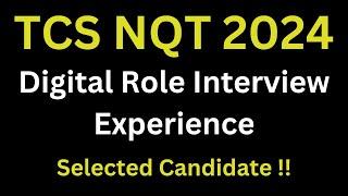 TCS Digital Interview Experience Of Selected Candidate 2024 Batch | TCS NQT Digital