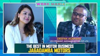 WE PROVIDE  BEST SERVICE | VICE PRESIDENT | MR. DEEPAK AGRAWAL | JAGADAMBA MOTORS | WORKMANIA