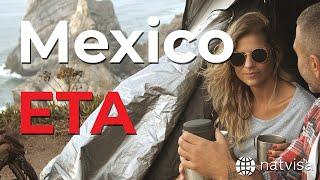 Mexico ETA | Comprehensive Guide to Electronic Travel Authorization!