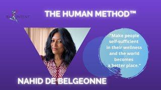 Founder of The Human Method™, Nahid de Belgeonne on Somatic Yoga, Wellness Revolutions & Much More