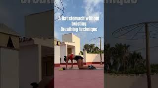 A flat stomach without twistingBreathing technique #fitness #fitnessvideo #fitnessshorts #bodyfit