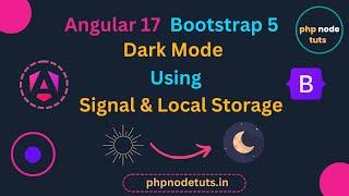 Angular 17 Dark Mode using Bootstrap 5,  Signal and Local Storage | Angular 17 Dark Mode|Angular 17