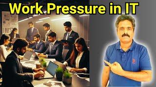 Reality of Work Pressure in Indian IT Industry | Work Life Balance | Career Talk With Anand