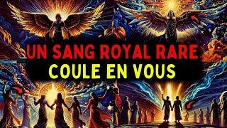 LES ÉLUS - VOUS VENEZ D’UN GROUPE D’ÂMES TRÈS RARE ET ROYAL