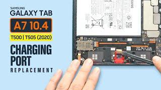 Samsung Galaxy Tab A7 2020 10.4 T500 T505 Charging Port Replacement