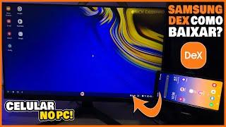 HOW TO DOWNLOAD SAMSUNG DEX FOR PC! + TIPS